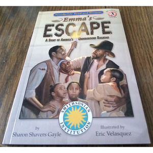 Emma's Escape By Sharon Shavers Gayle (2003 Little Soundprints)